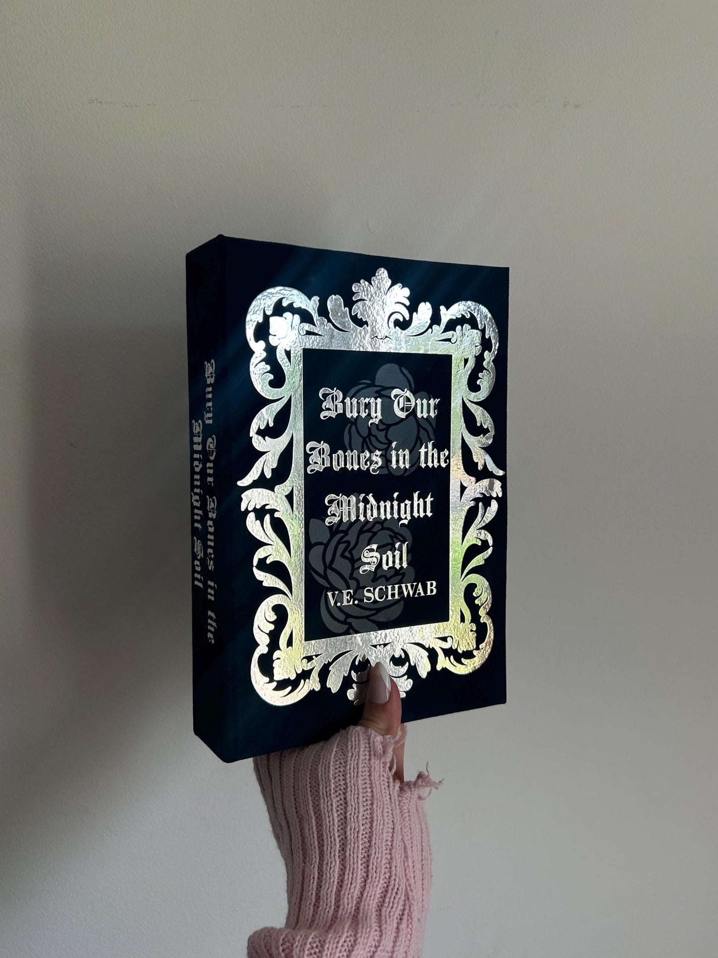 Bury Our Bones in the Midnight Soil by V.E. Schwab rebind