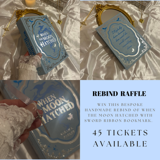 When The Moon Hatched Rebind Raffle - £2.50