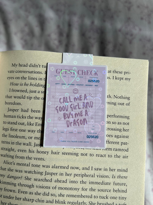 Magnetic Bookmark- Call Me A Good Girl and Buy Me A Dragon