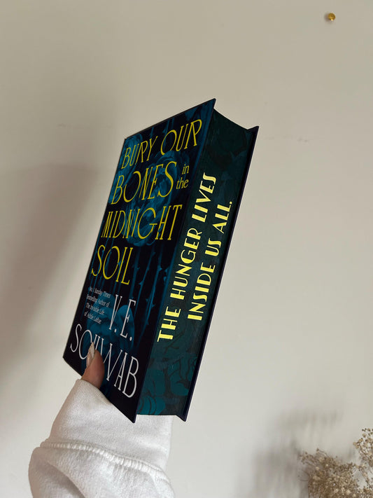 Bury Our Bones in the Midnight Soil by V.E. Schwab with sprayed edges
